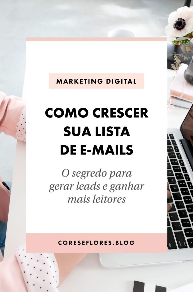 Como Fazer Sua Lista De E Mails Crescer Usando Iscas Digitais