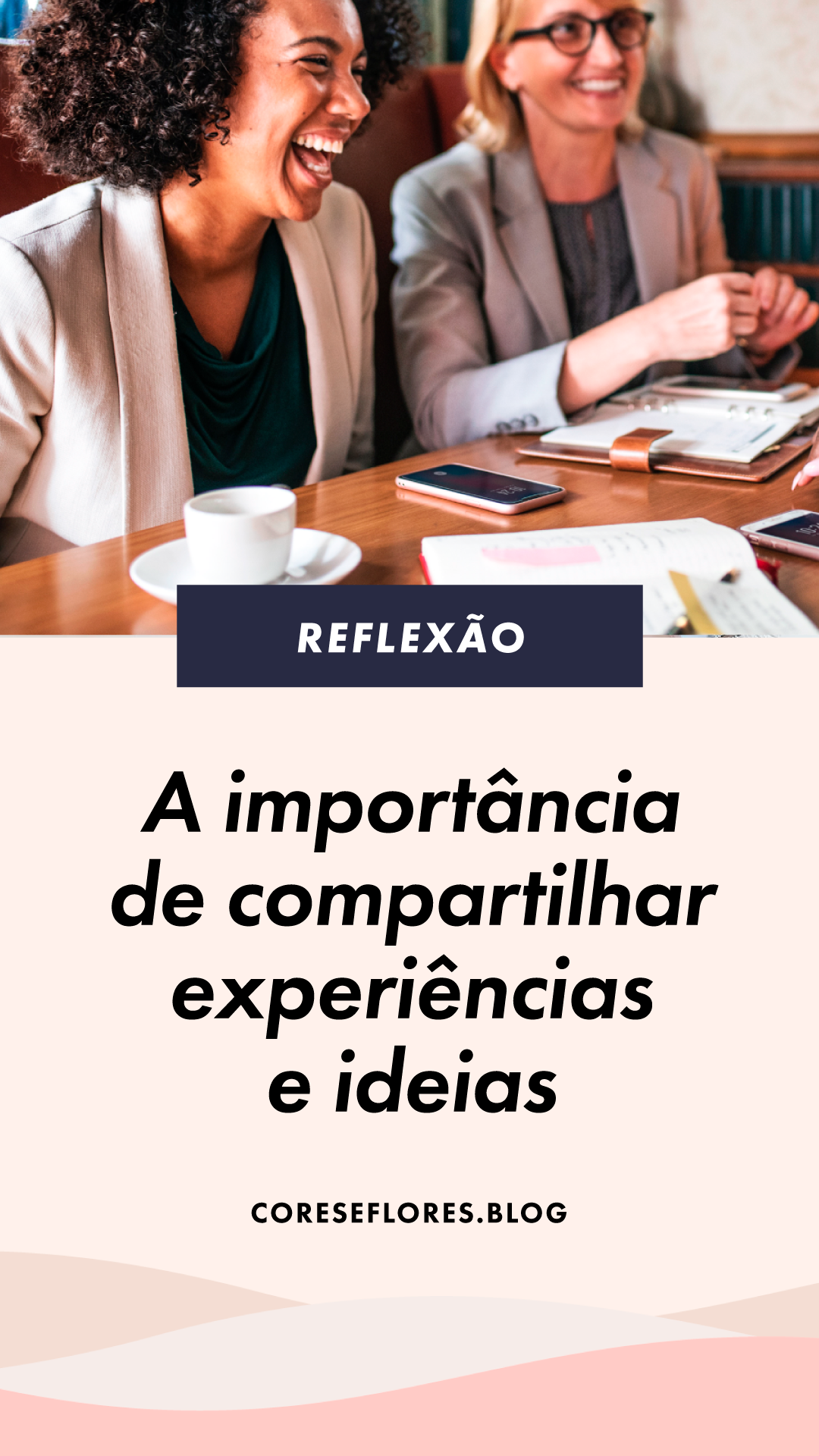 A importância de compartilhar experiências e ideias